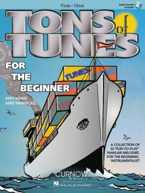 Tons of Tunes for the Beginner: 32 Fun-to-Play Familiar Melodies for the Beginning Instrumentalist Tons of Tunes for the Beginner: 32 Fun-to-Play Familiar Melodies for the Beginning Instrumentalist