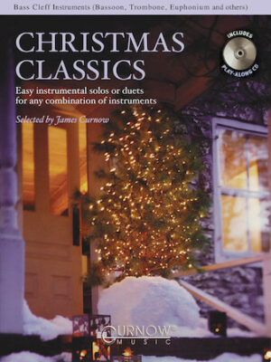 Christmas Classics – Easy Instrumental Solos or Duets for Any Combination of Instruments Christmas Classics – Easy Instrumental Solos or Duets for Any Combination of Instruments
