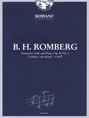 Romberg: Sonata for Cello and Piano in E Minor, Op. 38 No. 1 Romberg: Sonata for Cello and Piano in E Minor, Op. 38 No. 1