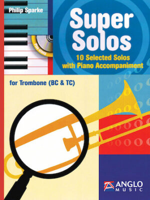 Super Solos for Trombone Super Solos for Trombone