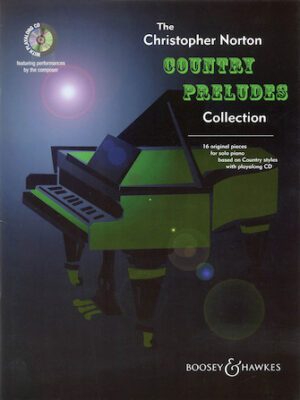 The Christopher Norton Country Preludes Collection The Christopher Norton Country Preludes Collection
