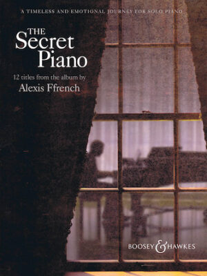Alexis Ffrench – The Secret Piano Alexis Ffrench – The Secret Piano