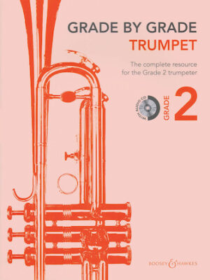 Grade by Grade – Trumpet (Grade 2) Grade by Grade – Trumpet (Grade 2)
