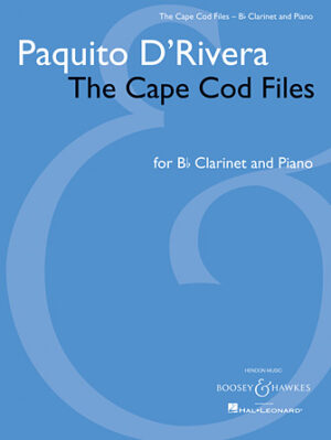 Paquito D’Rivera – The Cape Cod Files Paquito D’Rivera – The Cape Cod Files