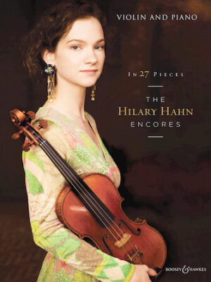 In 27 Pieces: the Hilary Hahn Encores In 27 Pieces: the Hilary Hahn Encores