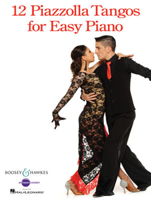 12 Piazzolla Tangos for Easy Piano 12 Piazzolla Tangos for Easy Piano