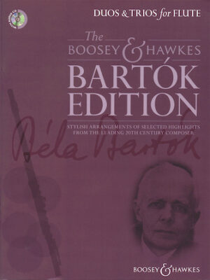 Bartók Duos & Trios for Flute Bartók Duos & Trios for Flute