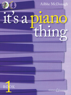It’s a Piano Thing – Book 1