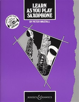 Learn As You Play Saxophone Learn As You Play Saxophone