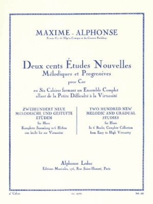 Deux cents Études Nouvelles Mélodiques et Progressives Pour Cor – Cahier 4: Vingt Etudes Difficiles Deux cents Études Nouvelles Mélodiques et Progressives Pour Cor – Cahier 4: Vingt Etudes Difficiles