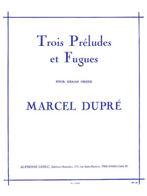 Trois Preludes et Fugues Trois Preludes et Fugues