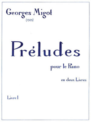 Preludes pour le Piano – Volume 1 Preludes pour le Piano – Volume 1