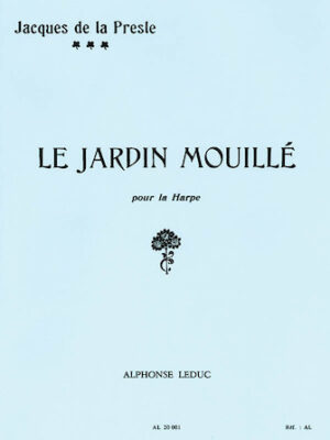 Le Jardin Mouillé pour la Harpe Le Jardin Mouillé pour la Harpe