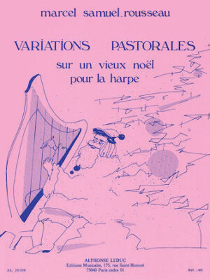 Pastoral Variations on an Old Noel for Harp Pastoral Variations on an Old Noel for Harp