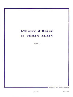 L’oeuvre D’orgue – Tome 1 L’oeuvre D’orgue – Tome 1