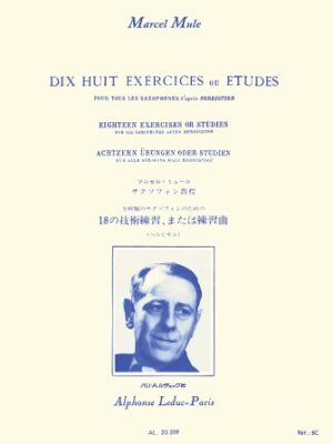 Dix Huit Exercices ou Etudes Pour Tous les Saxophones d’apres Berbiguier Dix Huit Exercices ou Etudes Pour Tous les Saxophones d’apres Berbiguier