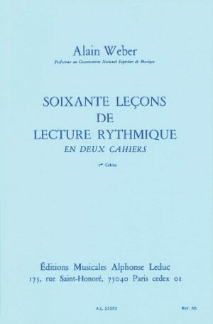 60 Lecons De Lecture Rythmique – Volume 1 60 Lecons De Lecture Rythmique – Volume 1