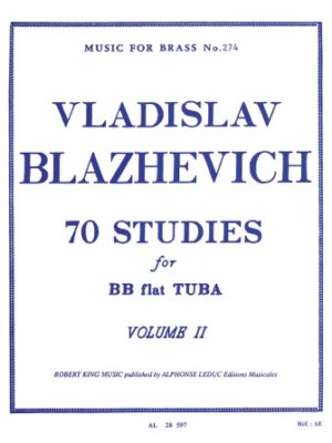 70 Studies for Bb Tuba – Volume II 70 Studies for Bb Tuba – Volume II