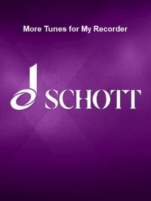 More Tunes for My Recorder More Tunes for My Recorder
