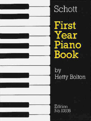 First Year Piano Book – Volume 1 First Year Piano Book – Volume 1