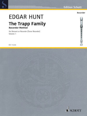 The Trapp Family Recorder – Volume 1 The Trapp Family Recorder – Volume 1