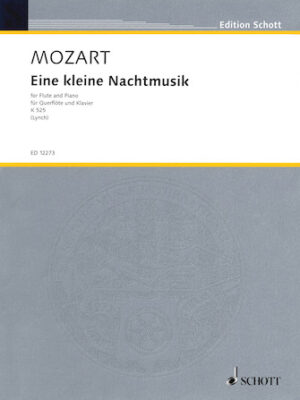Eine kleine Nachtmusik, KV 525 Eine kleine Nachtmusik, KV 525
