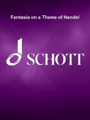 Fantasia on a Theme of Handel Fantasia on a Theme of Handel
