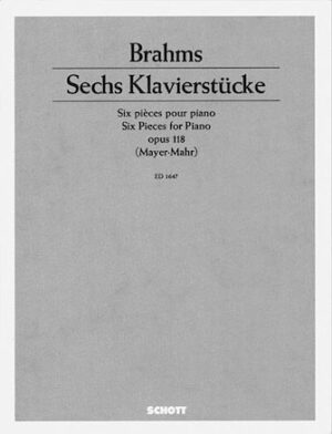 6 Piano Pieces, Op. 118 6 Piano Pieces, Op. 118