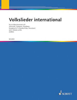 Volkslieder international für ein Blasinstrument in B
