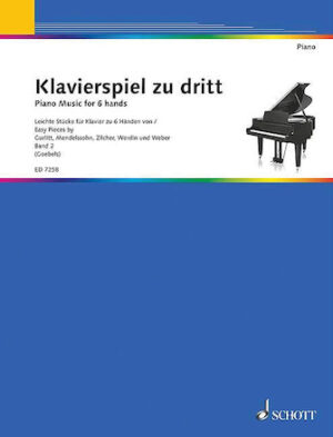 Piano Music for 6 Hands – Volume 2 Piano Music for 6 Hands – Volume 2