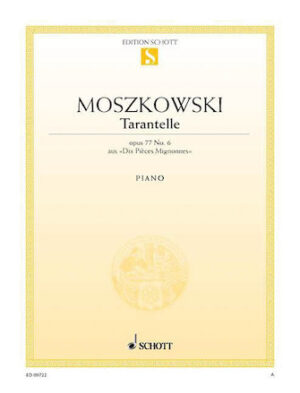 Dix Pièces Mignonnes No. 6, Tarantella, Op. 77 Dix Pièces Mignonnes No. 6, Tarantella, Op. 77