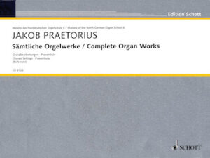 Complete Organ Works – Chorale Settings, Praembula Complete Organ Works – Chorale Settings, Praembula