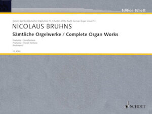 Complete Organ Works – Praeludia, Choral Fantasia Complete Organ Works – Praeludia, Choral Fantasia