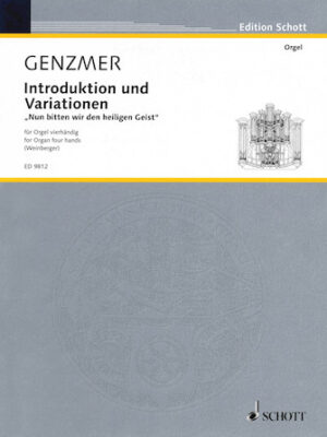 Introduktion und Variationen Nun bitten wir den heiligen Geist