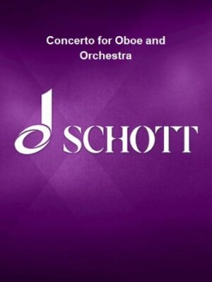 Concerto for Oboe and Orchestra Concerto for Oboe and Orchestra