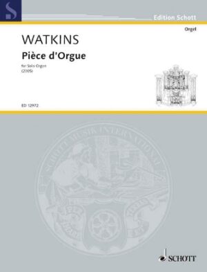 Pièce d’Orgue (2005) Pièce d’Orgue (2005)