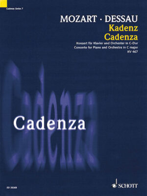 Cadenza – Concerto for Piano and Orchestra in C Major, K. 467 Cadenza – Concerto for Piano and Orchestra in C Major, K. 467