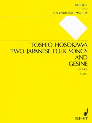 2 Japanese Folk Songs and Gesine 2 Japanese Folk Songs and Gesine