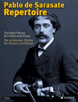 Pablo de Sarasate Repertoire Pablo de Sarasate Repertoire