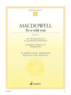 To a Wild Rose, Op. 51, No. 1 To a Wild Rose, Op. 51, No. 1