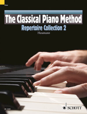 The Classical Piano Method – Repertoire Collection 2 The Classical Piano Method – Repertoire Collection 2