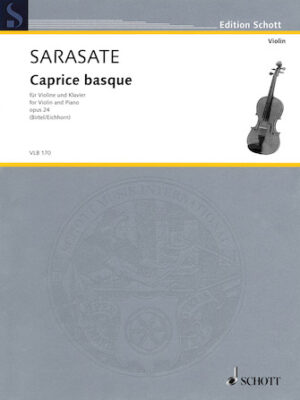Pablo de Sarasate – Caprice Basque, Op. 24