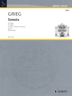 Edvard Grieg – Sonata in E minor, Op. 9 Edvard Grieg – Sonata in E minor, Op. 9