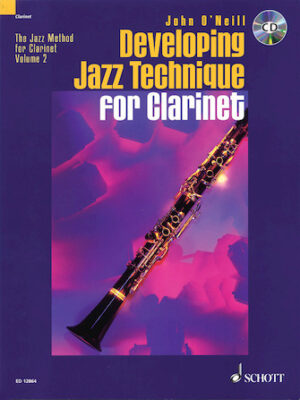 Developing Jazz Technique for Clarinet Developing Jazz Technique for Clarinet