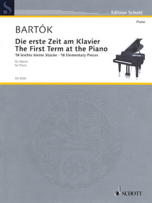 The First Term at the Piano – 18 Elementary Pieces The First Term at the Piano – 18 Elementary Pieces