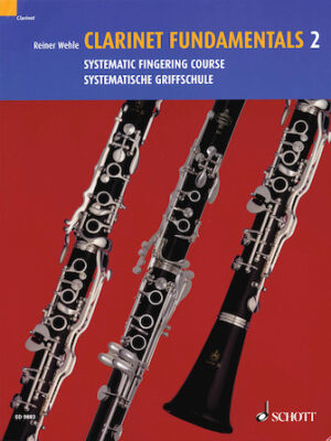 Clarinet Fundamentals – Volume 2 Clarinet Fundamentals – Volume 2