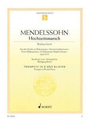 Wedding March from A Midsummer Night’s Dream Op. 61, No. 9 [Hochzeitsmarsch]