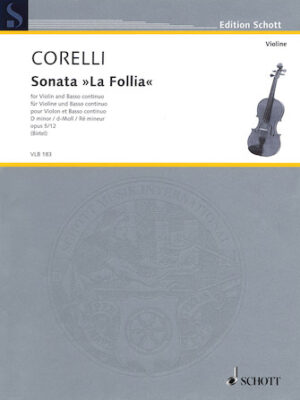 Sonata La Follia D minor, Op. 5/12 Sonata La Follia D minor, Op. 5/12
