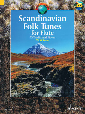 Scandinavian Folk Tunes for Flute Scandinavian Folk Tunes for Flute