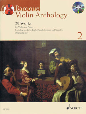 Baroque Violin Anthology – Volume 2 Baroque Violin Anthology – Volume 2